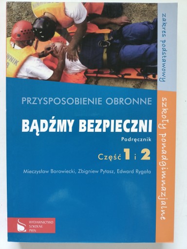 Bądźmy bezpieczni Podręcznik cz.1 i 2 PO