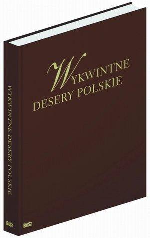 Изысканные польские десерты BOSZ