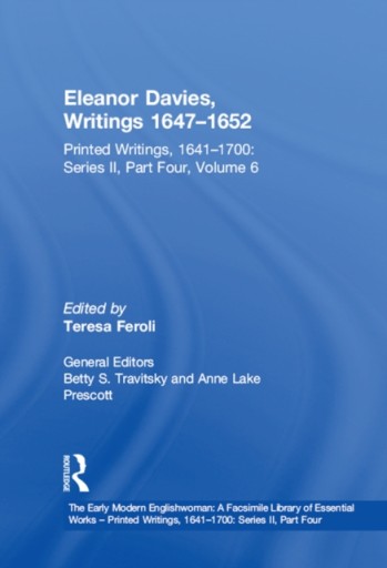 Элеонора Дэвис, «Сочинения 1647–1652 гг.» Электронная книга