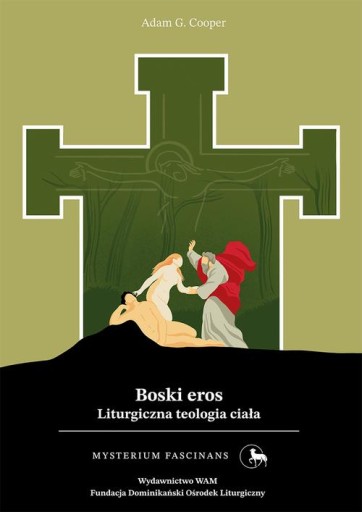 БОЖЕСТВЕННЫЙ ЭРОС. ЛИТУРГИЧЕСКАЯ ТЕОЛОГИЯ ТЕЛА АДАМ Г. КУПЕР ЭЛЕКТРОННАЯ КНИГА