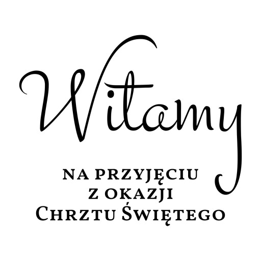 naklejka WITAMY Chrzest Twoje imię data przyjęcie