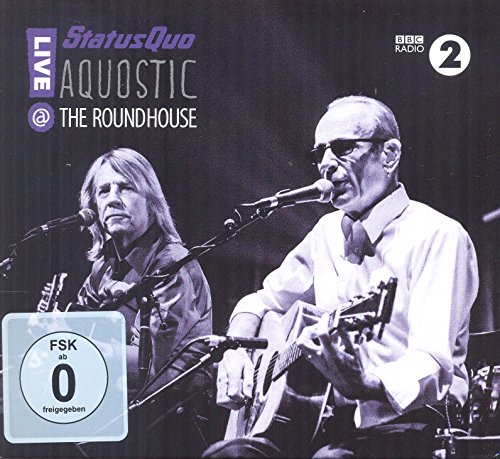 Статус-кво: Aquostic — Концерт в Roundhouse