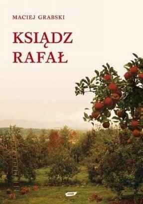 СВЯЩЕННИК РАФАЛЬ МАЦЕЙ ГРАБСКИЙ