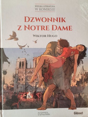 Wielka literatura w komiksie 2 Dzwonnik z Notre Dame