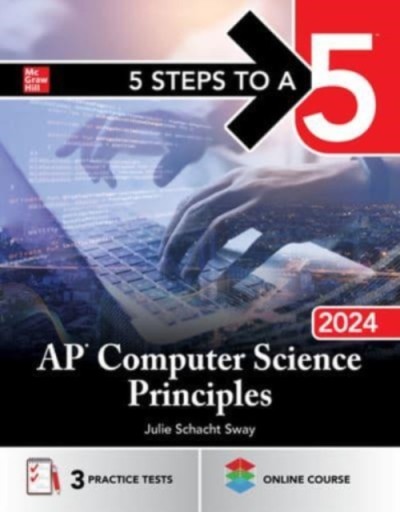 5 шагов к 5: Принципы AP Computer Science 2024 / Джули Шахт Свэй