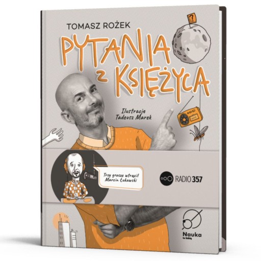 KSIĄŻKA Pytania z Księżyca cz. 1, Tomasz Rożek edukacyjna