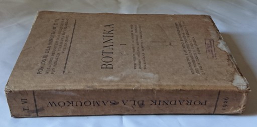 BOTANIKA TOM I. PORADNIK DLA SAMOUKÓW. 1926.