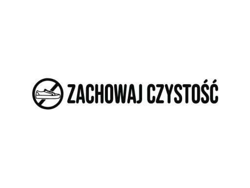 Naklejka na tira ZACHOWAJ CZYSTOŚĆ busa but zakaz *Kolory *24cm