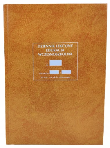 DZIENNIK LEKCYJNY SZKOLNY KLASY 1 - 3