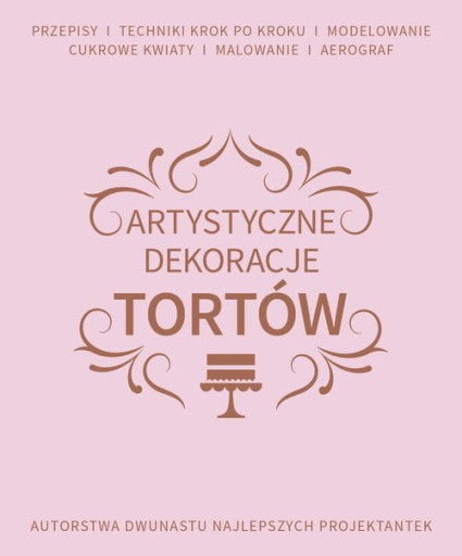 ХУДОЖЕСТВЕННЫЕ УКРАШЕНИЯ ТОРТОВ