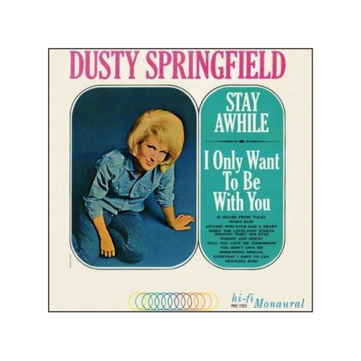 DUSTY SPRINGFIELD Stay A while - I Only Want To LP