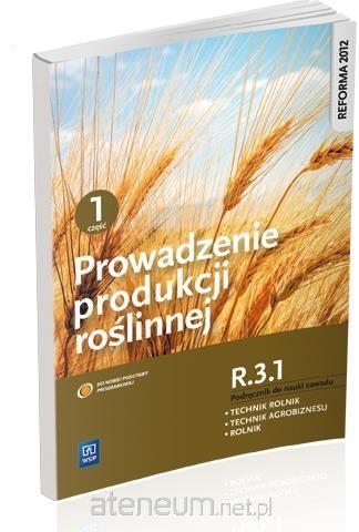 PROWADZENIE PRODUKCJI ROŚLINNEJ CZ1 R 3 1 ARTYSZAK