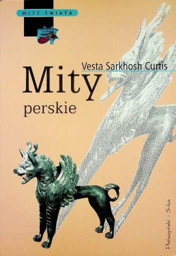 Веста Сархош Кертис - Персидские мифы