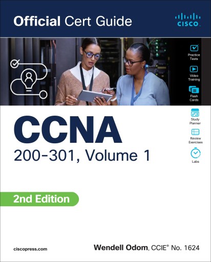 Официальное руководство по сертификации CCNA 200-301, том 1 Венделл Одом