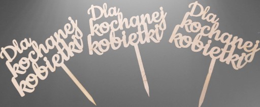TOPPER PIK napis Dzień KobietDla kochanej kobietki