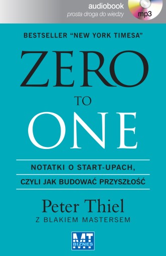 ZERO TO ONE-Audio, Питер Тиль, Блейк Мастерс,