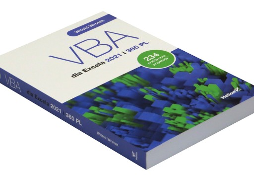 VBA dla Excela 2021 i 365 PL. 234 praktyczne