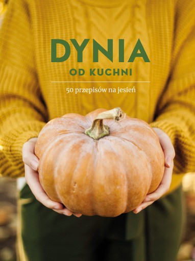 Тыква из кухни. 50 рецептов на осень