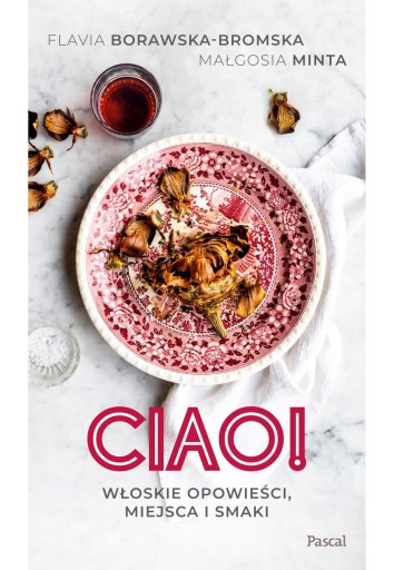 CIAO ИТАЛЬЯНСКИЕ ИСТОРИИ МЕСТА И ВКУСЫ Минта