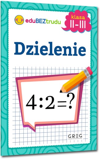 Dzielenie klasy 2-3 ćwiczenia nauka liczenia zadania dla dzieci prezent