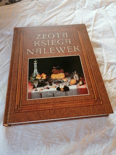 Золотая книга настоек Анны Родак-Снециньской