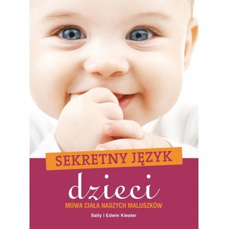 ТАЙНЫЙ ЯЗЫК ДЕТЕЙ Салли Кистер Эдвин Кистер
