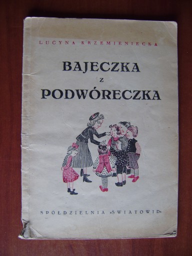 Люцина Кжеменецкая, «Сказка с заднего двора», 1946 г.
