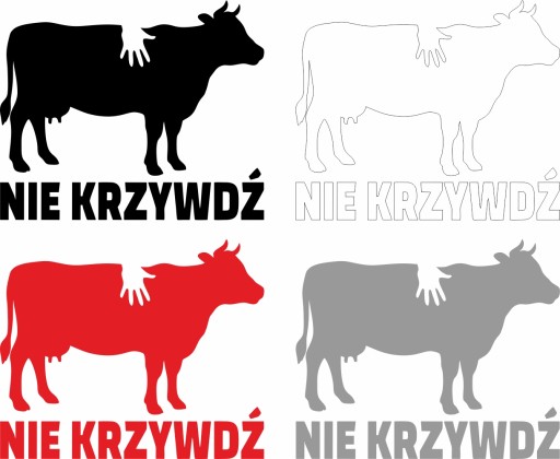 NIE KRZYWDŹ KROWA naklejka na auto samochód 12 cm