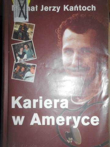 Карьера в Америке - Михал Я. Канточ