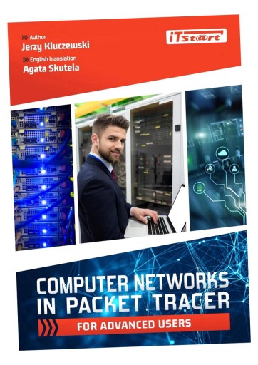 COMPUTER NETWORKS IN PACKET TRACER FOR ADVANCED... JERZY KLUCZEWSKI