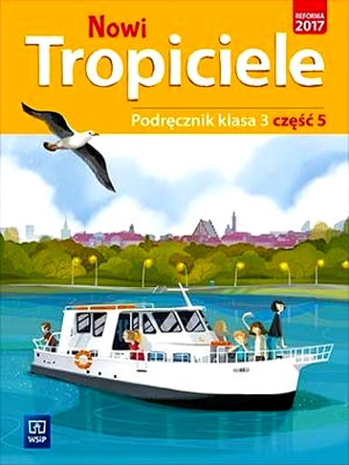 НОВЫЕ ТРЕКЕРЫ Начальная школа 3 УЧЕБНИК ЧАСТЬ 5 WSIP