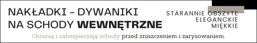 NAKŁADKI NA SCHODY DYWANIKI MIĘKKIE STOPKI TREPY