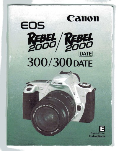 CANON EOS REBEL 2000 2000 ДАТА 300 300 ДАТА
