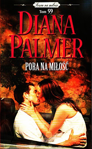 PORA NA MIŁOŚĆ DIANA PALMER