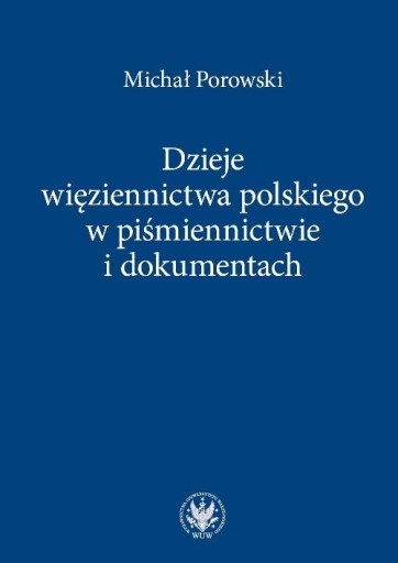 Электронная книга | История польской тюремной системы в литературе и документах - Мик