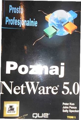 NetWare 5.0, том 1 — Джон Пенс