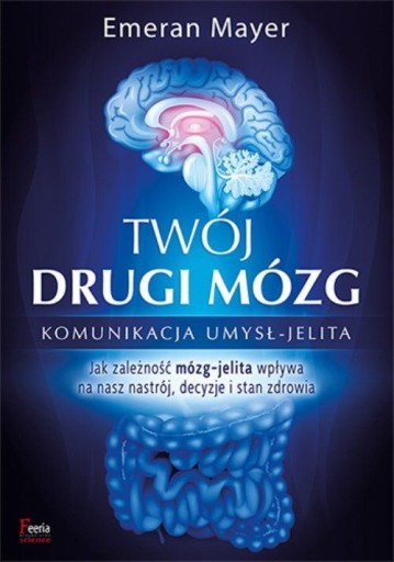 ВАШ ВТОРОЙ МОЗГ, ДОКТОР ЭМЕРАН МАЙЕР.
