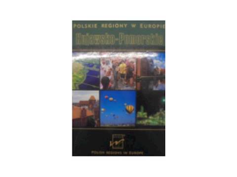 Польские регионы в Европе Куявско-Поморское воеводство -