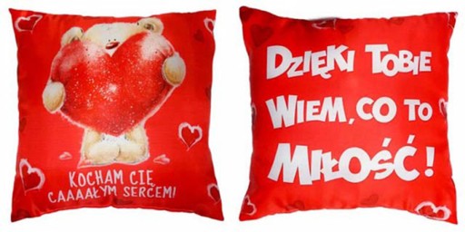 PODUSZKA KOCHAM CIĘ CAAAŁYM SERCEM/ DZIĘKI TOBIE..