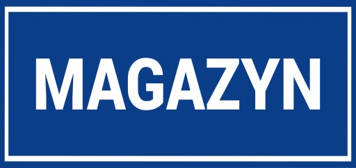 Tabliczka MAGAZYN - 38x18cm - płyta HIPS Niebieska