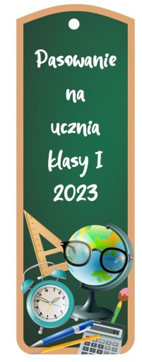 ZAKŁADKA NA PASOWANIE NA UCZNIA PIERWSZAKA UPOMINEK PREZENT 16 WZORÓW