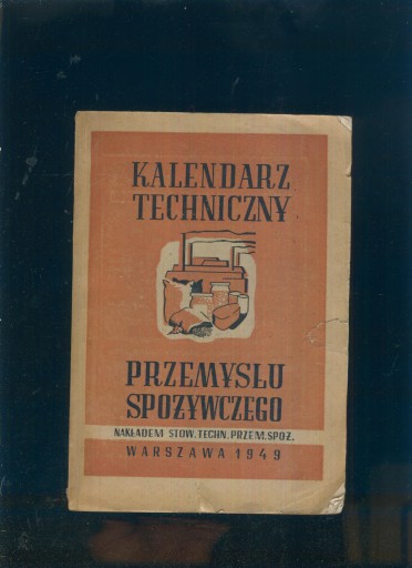 Технический календарь пищевой промышленности; том III; 1949 год