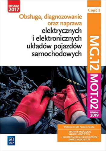 OBSŁUGA, DIAGNOZOWANIE ORAZ NAPRAWA CZ2 WYD2 DYGA