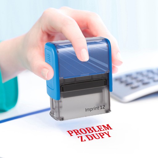 PIECZĄTKA NIEBIESKA AUTOMATYCZNA NAPIS PROBLEM Z DUPY GADŻET ŚMIESZNA