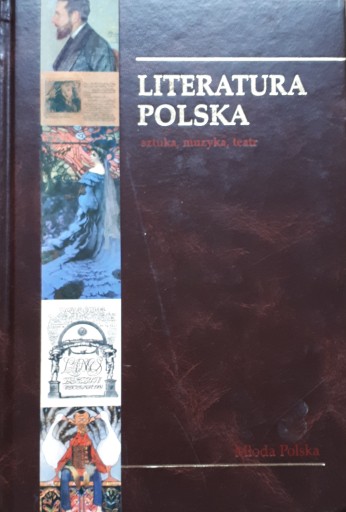 ПОЛЬСКАЯ ЛИТЕРАТУРА ИСКУССТВО, МУЗЫКА, ТЕАТР