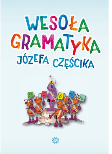Wesoła gramatyka Józefa Częścika TW Harmonia