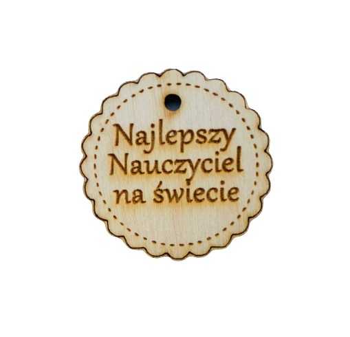 Tabliczka z napisem najlepszy nauczyciel otwór 3cm