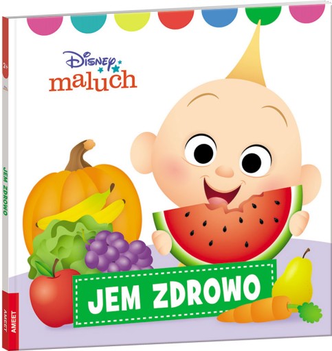 Книга Диснея для малышей. я ем здоровую пищу