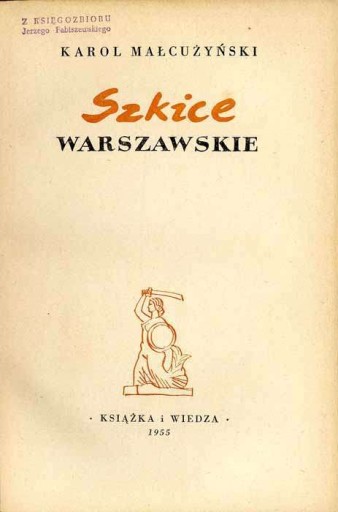 Кароль Малкужинский, Варшавские зарисовки 1955 г.