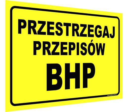 Tablica PRZESTRZEGAJ PRZEPISÓW BHP tabliczka